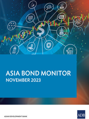 cover image of Asia Bond Monitor November 2023